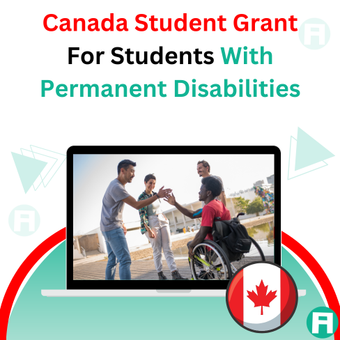 Canada Student Grant for Students with Permanent Disabilities