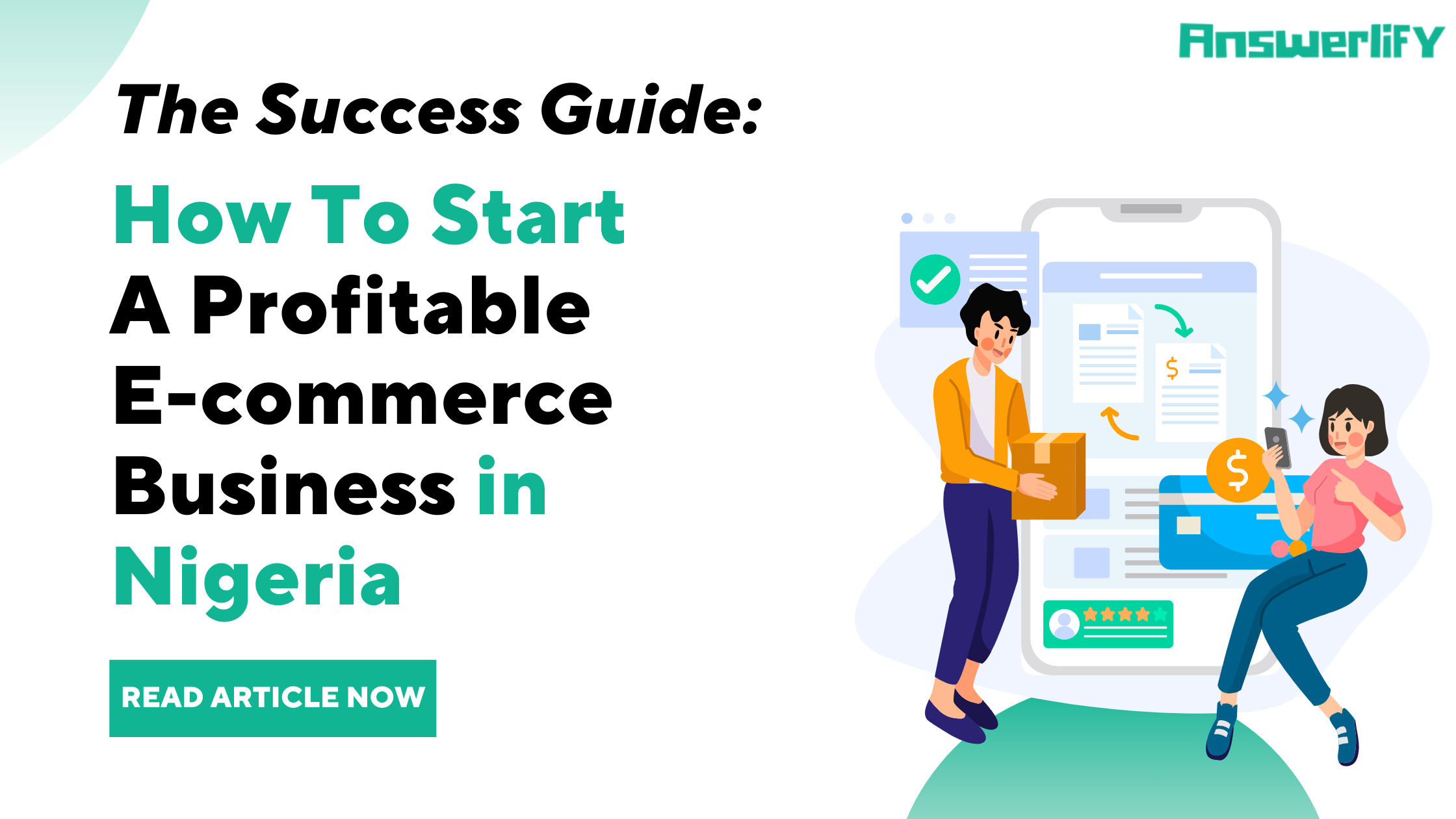 How To Start A Profitable E-commerce Business in Nigeria And See It To Success